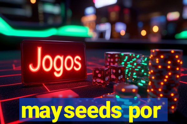 mayseeds por